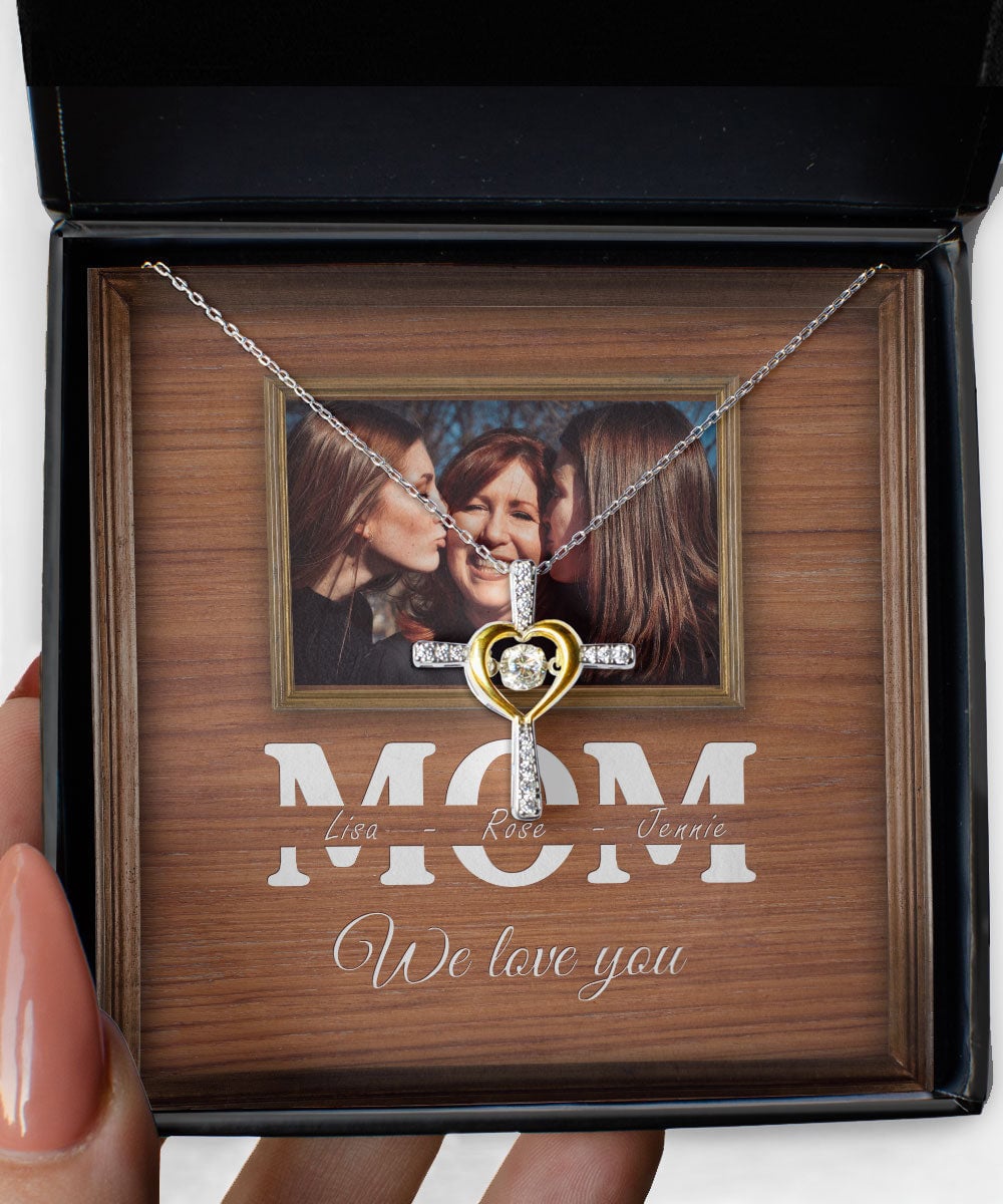 We Love You Custom Name And Photo Cross Dancing Necklace Gift For Mom From Daughter 