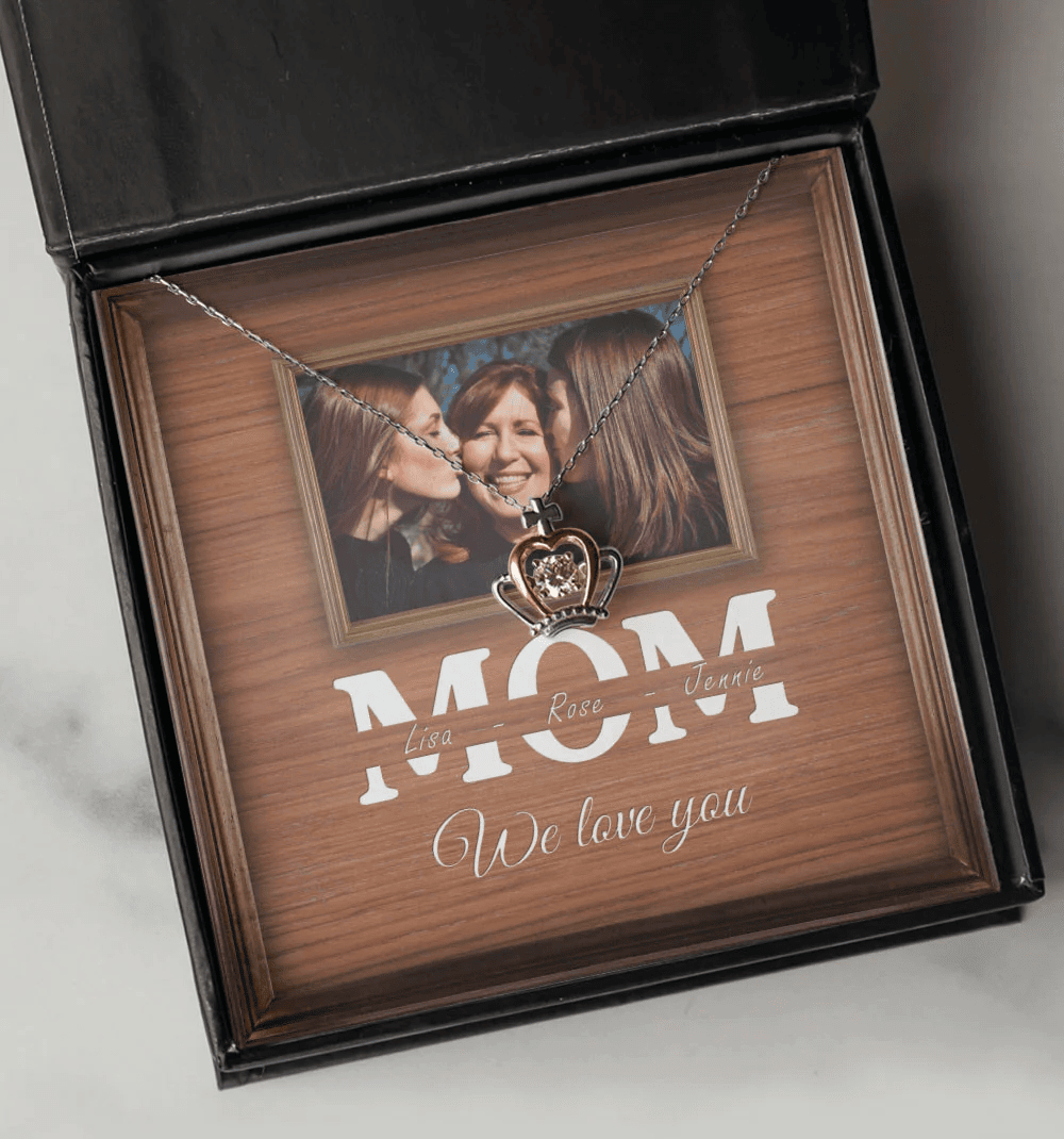 We Love You Custom Name And Photo Crown Necklace Gift For Mom From Daughter 