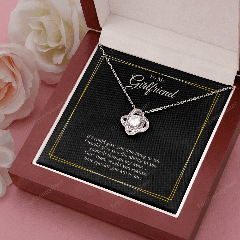 Necklaces For Girlfriend If I Could Give You One Thing In Life Gift For Girlfriend Love Knot Necklace