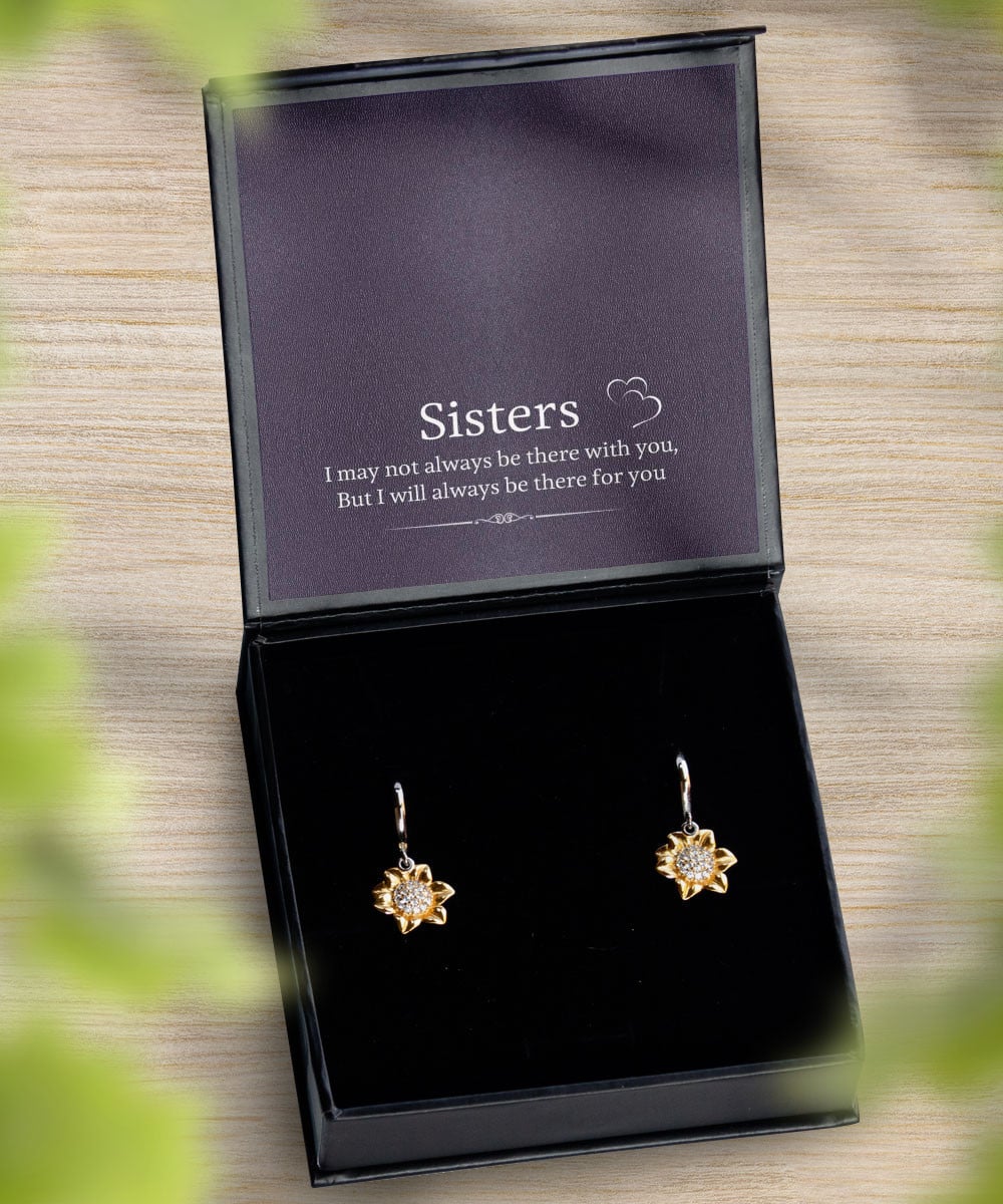 Sister Necklace I'll Always Be There For You Best Gift For Sister Sunflower Earrings 