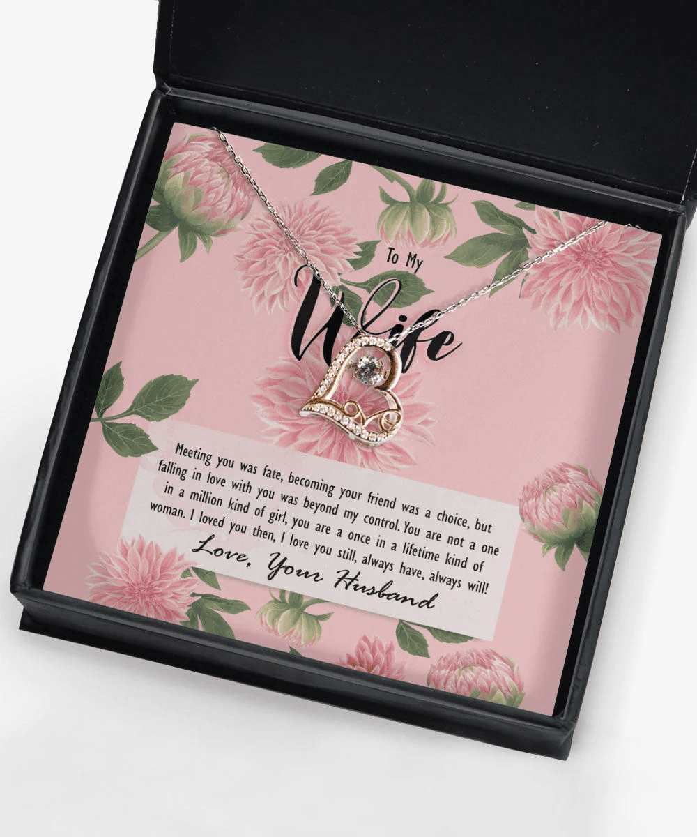 To My Wife Meeting You Was Fate, You Are A Once In A Lifetime Kind Of Woman Love Dancing Necklace