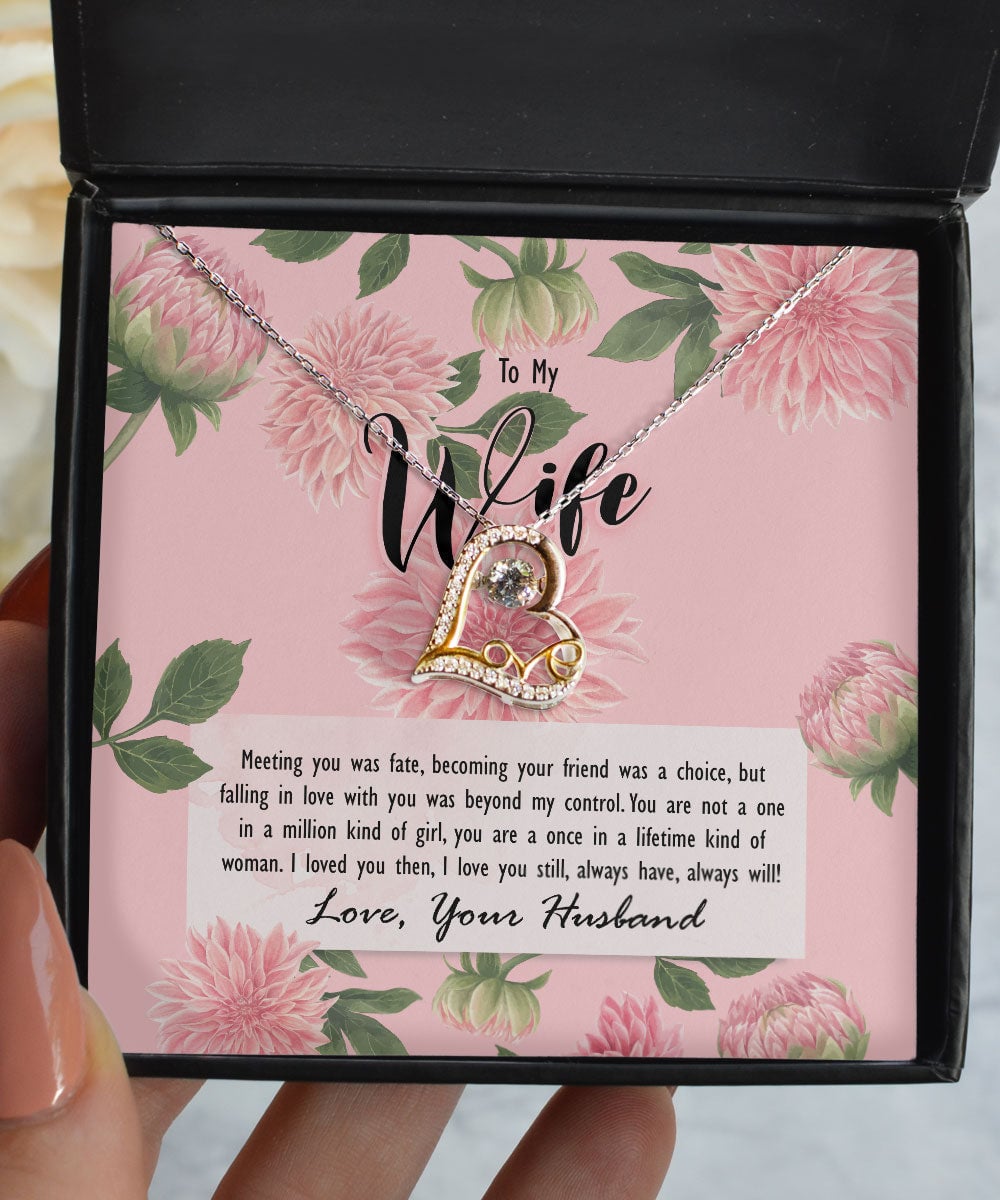 To My Wife Meeting You Was Fate, You Are A Once In A Lifetime Kind Of Woman Love Dancing Necklace