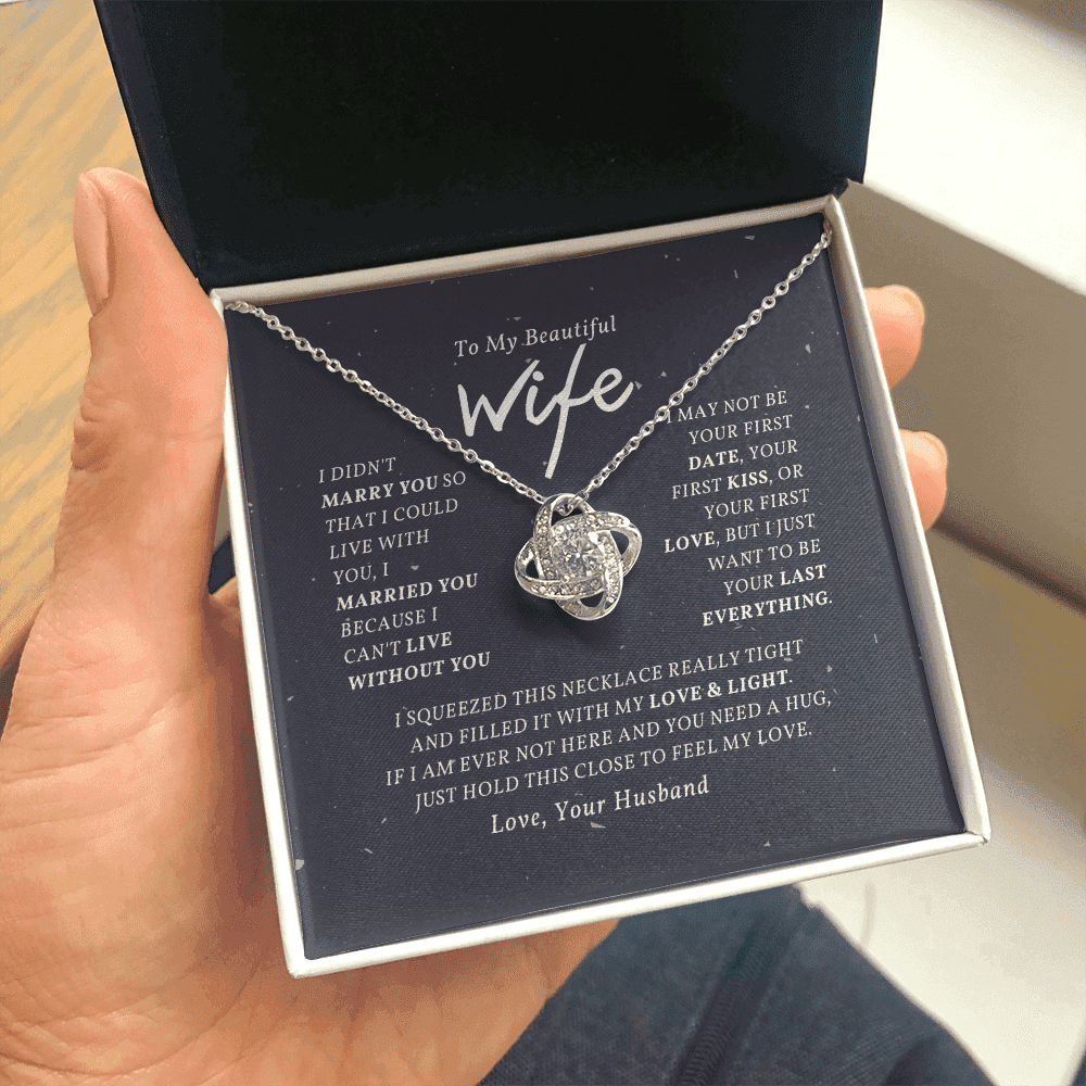 To My Beautiful Wife I Squeezed This Necklace Love Knot Necklace 