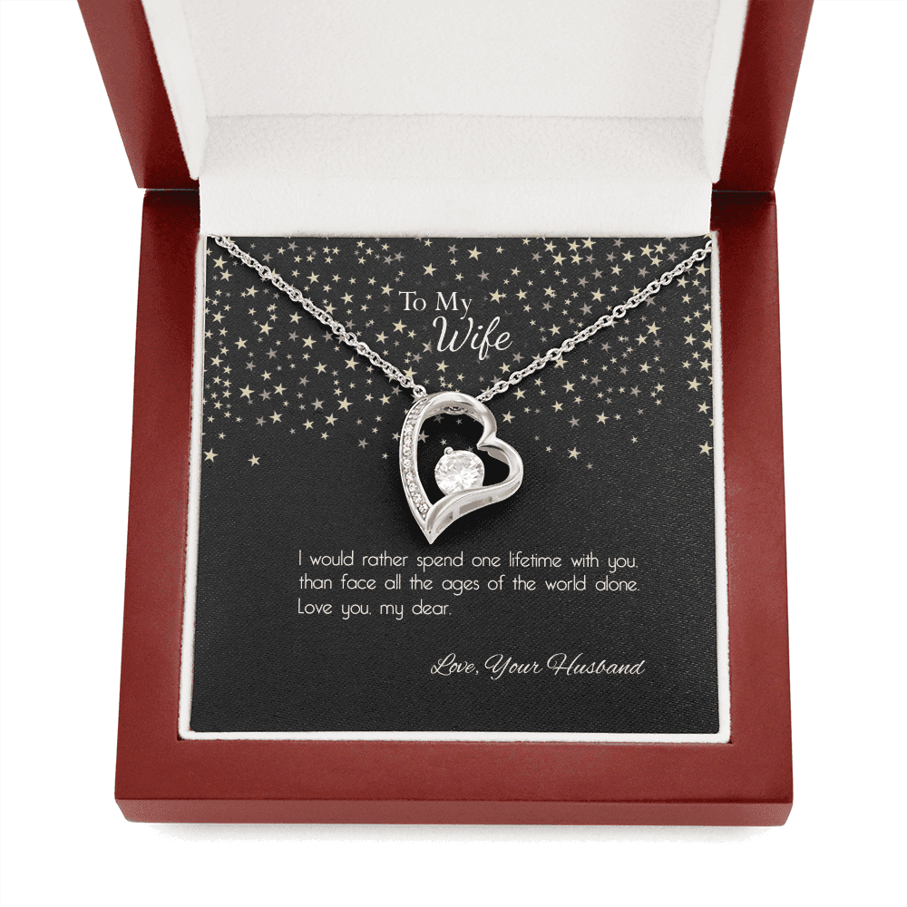 Wife - I Would Rather Spend One Lifetime With You Forever Love Necklace