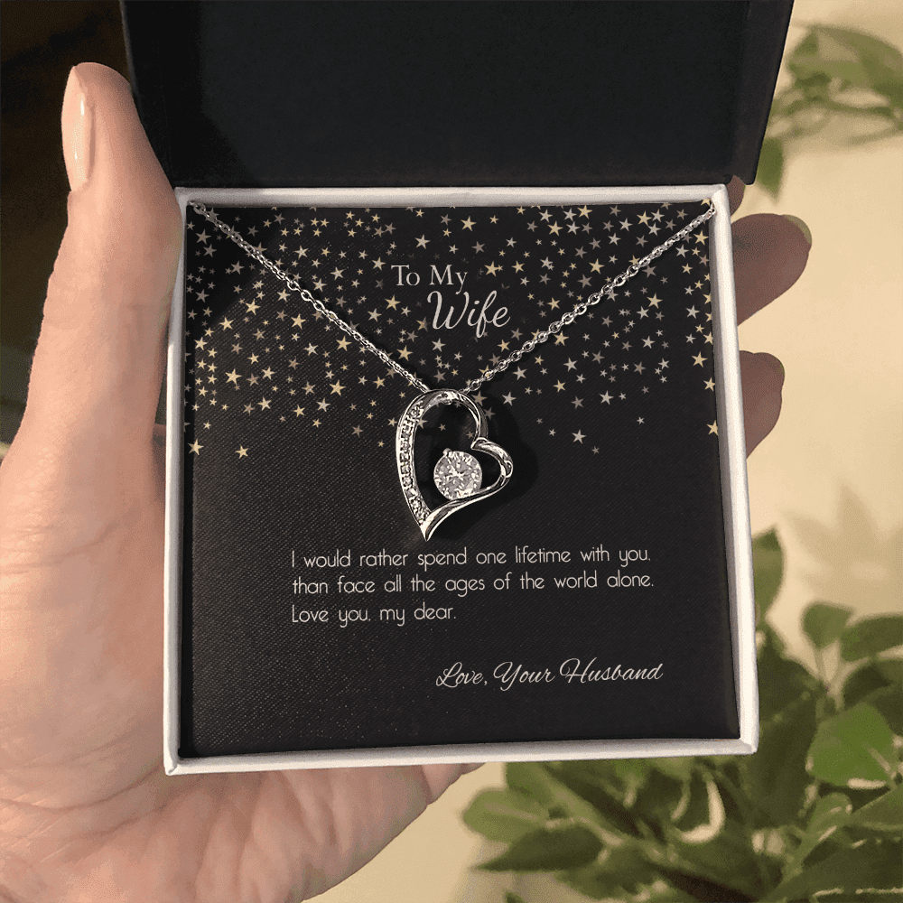 Wife - I Would Rather Spend One Lifetime With You Forever Love Necklace