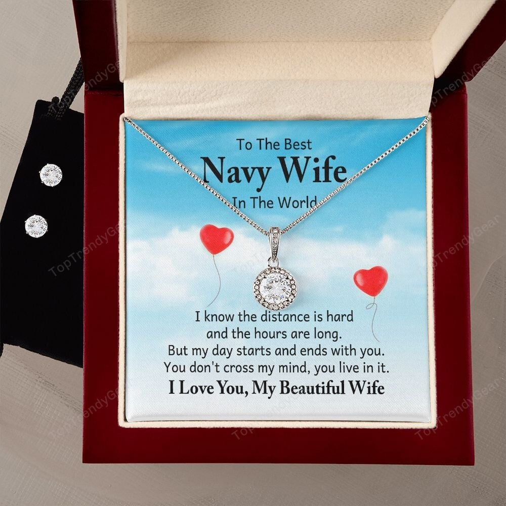 To The Best Navy Wife In The World I Love You My Beautiful Wife Eternal Hope Necklace Set Gift For Wife
