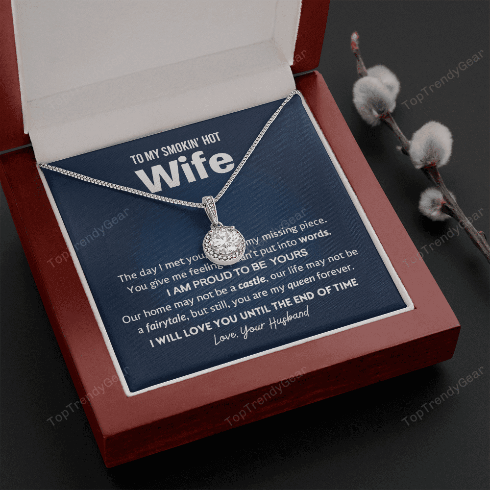 Gift For Wife - You Are My Queen Forever Eternal Hope Necklace