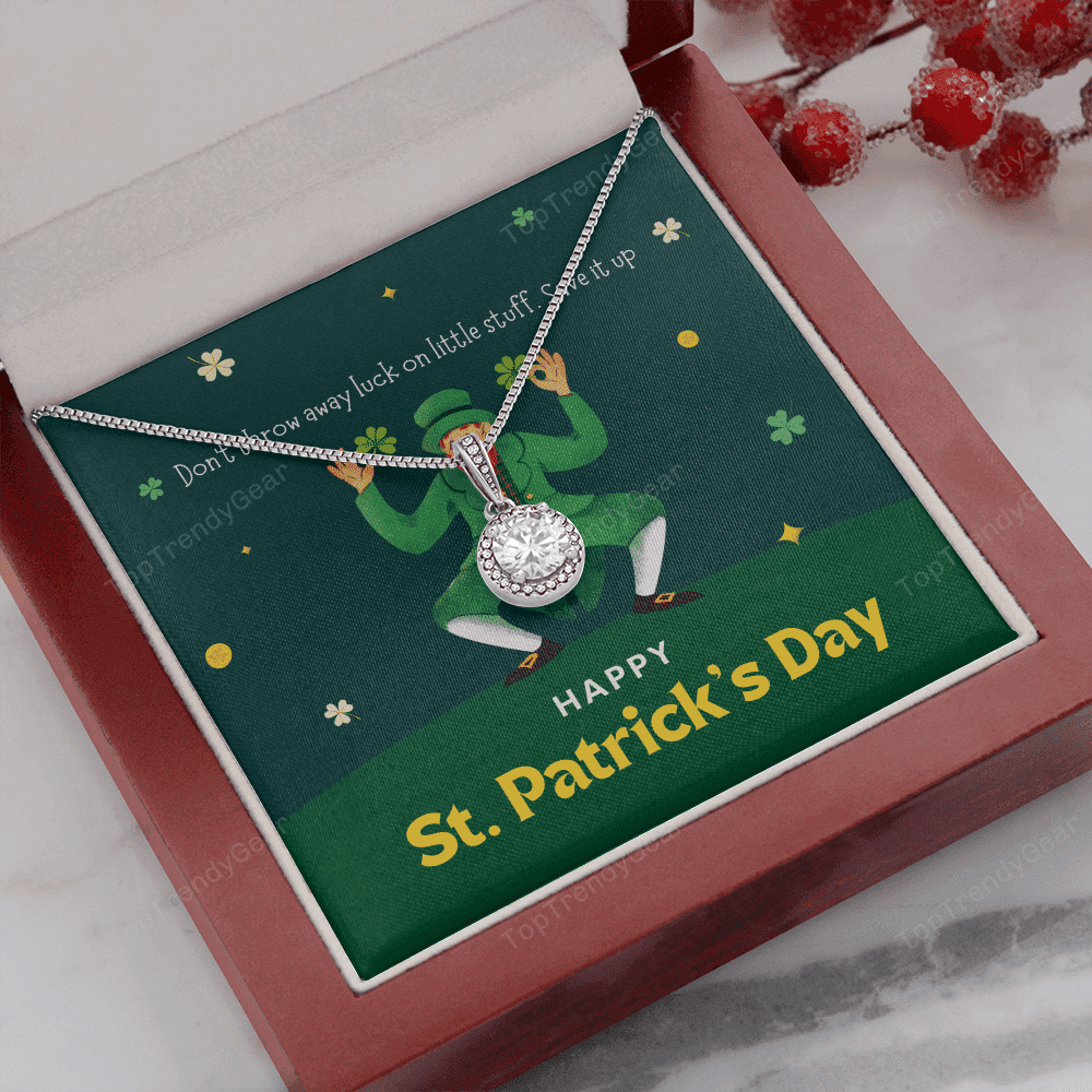 Don't Throw Away Luck On Little Stuff Save It Up Eternal Hope Necklace Gift For Her Happy Patrick's Day 