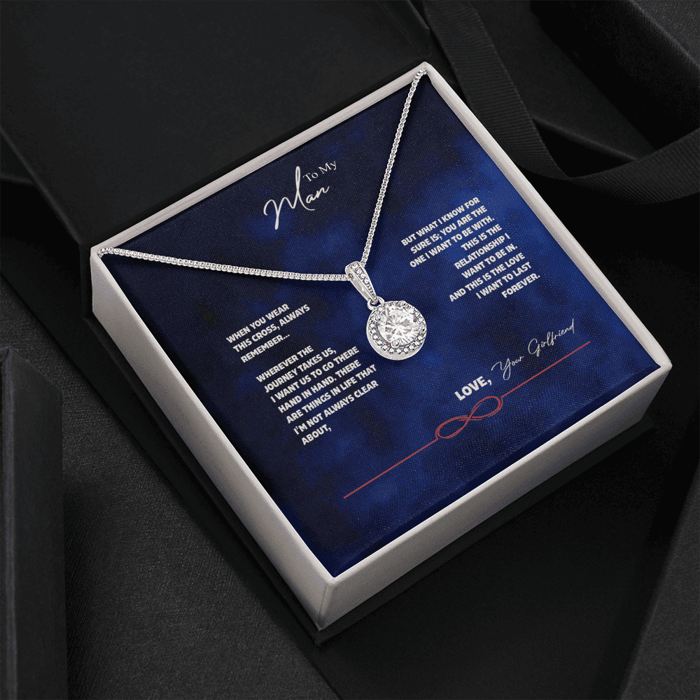 To My Man - Always Remember Eternal Hope Necklace