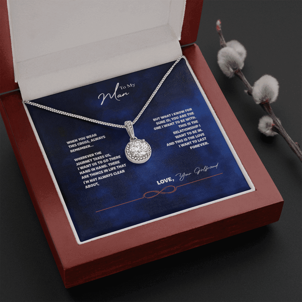 To My Man - Always Remember Eternal Hope Necklace