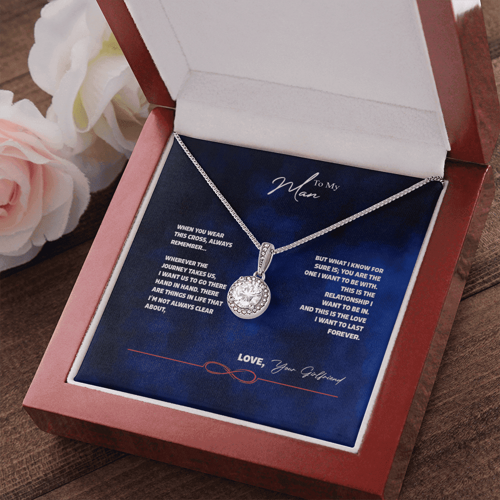 To My Man - Always Remember Eternal Hope Necklace