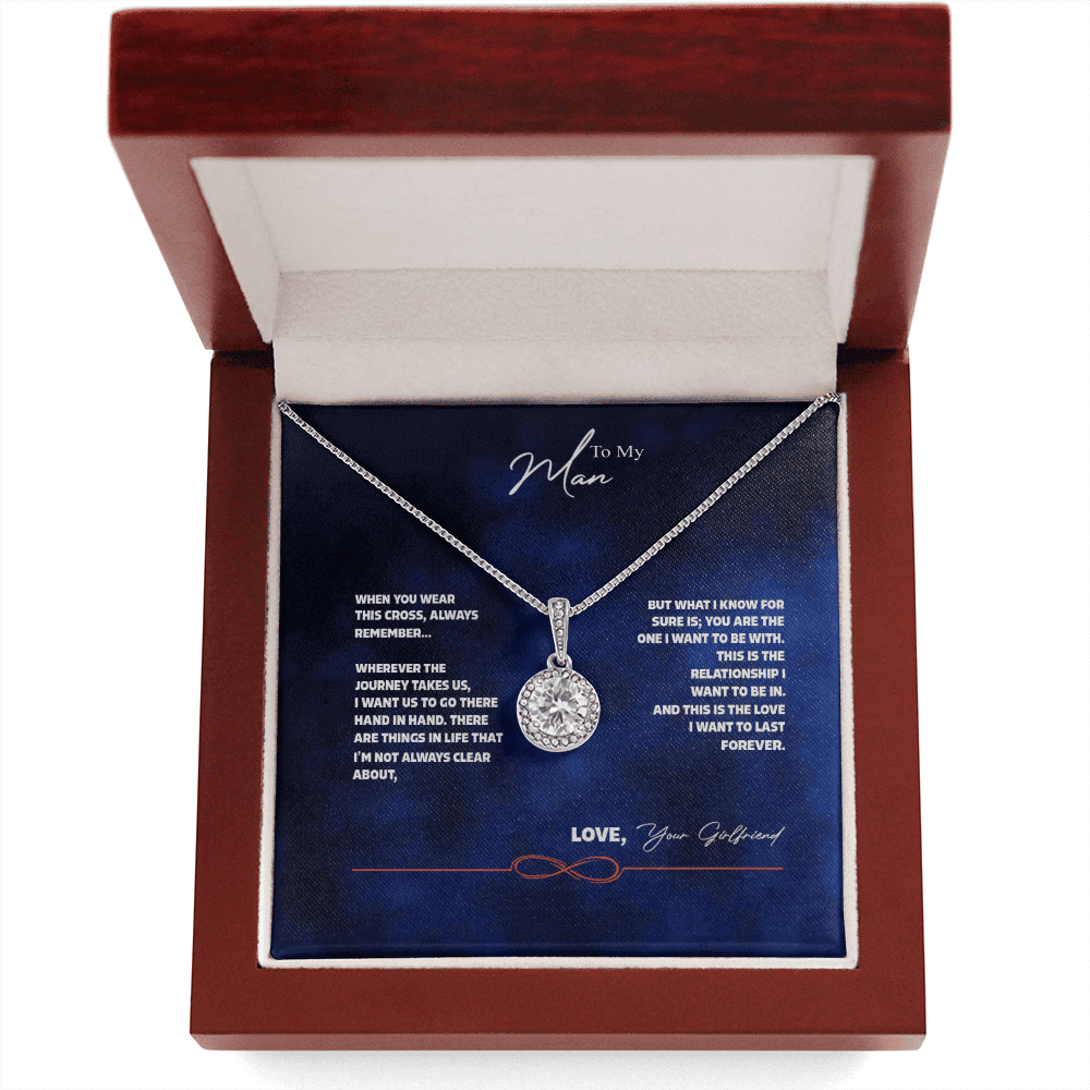 To My Man - Always Remember Eternal Hope Necklace
