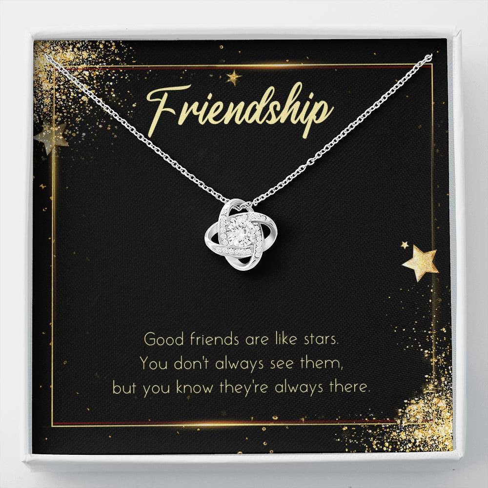 Friendship Good Friends Are Like Stars Love Knot Necklace Bestfriend's Gift Idea 