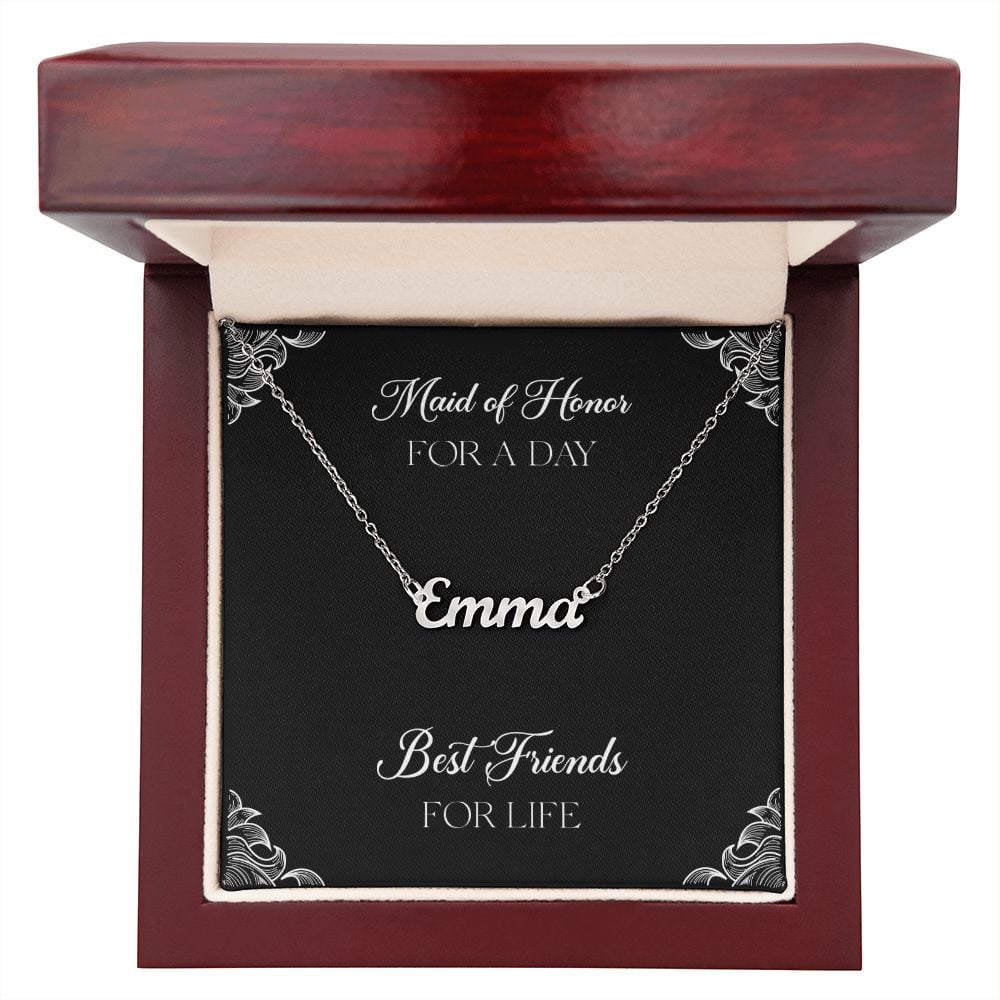 To My Maid Of Honor Gifts, Best Friends For Life Personalized Name Necklace