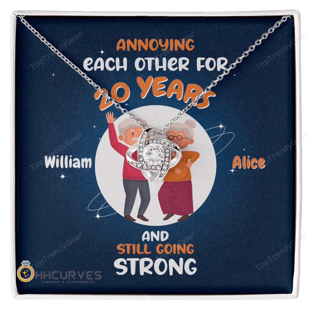 Custom Name And Date Anniversary Presents By Year Annoying Each Other For Years And Still Going Strong Gift For Her Love Knot Gold Necklace 