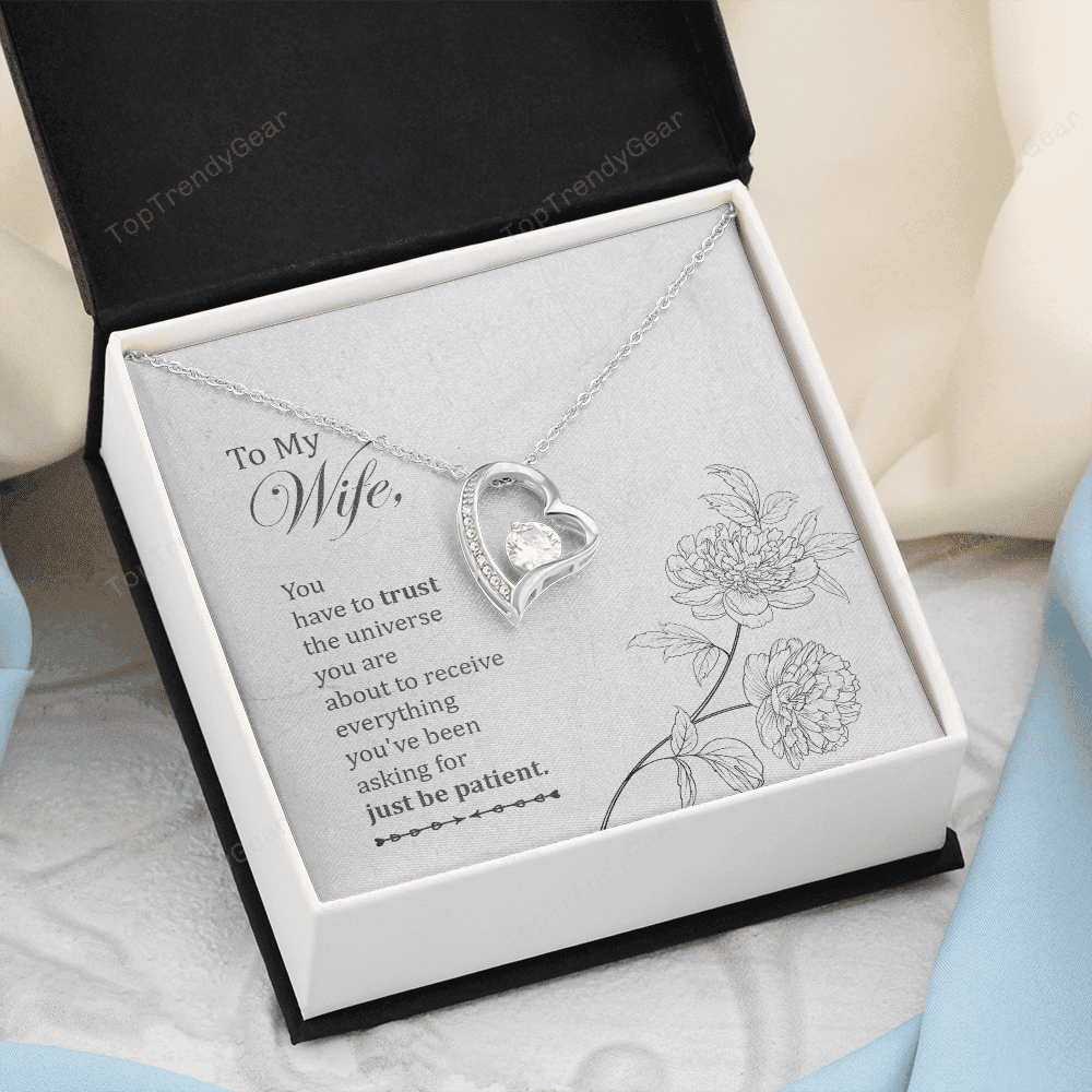 Wife Necklace You Have To Trust The Universe You Are Gift For Wife Forever Love Necklace