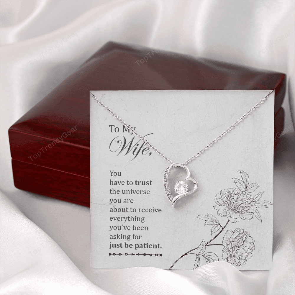 Wife Necklace You Have To Trust The Universe You Are Gift For Wife Forever Love Necklace