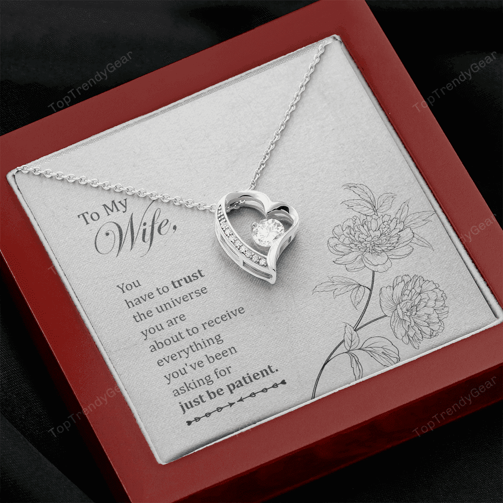 Wife Necklace You Have To Trust The Universe You Are Gift For Wife Forever Love Necklace