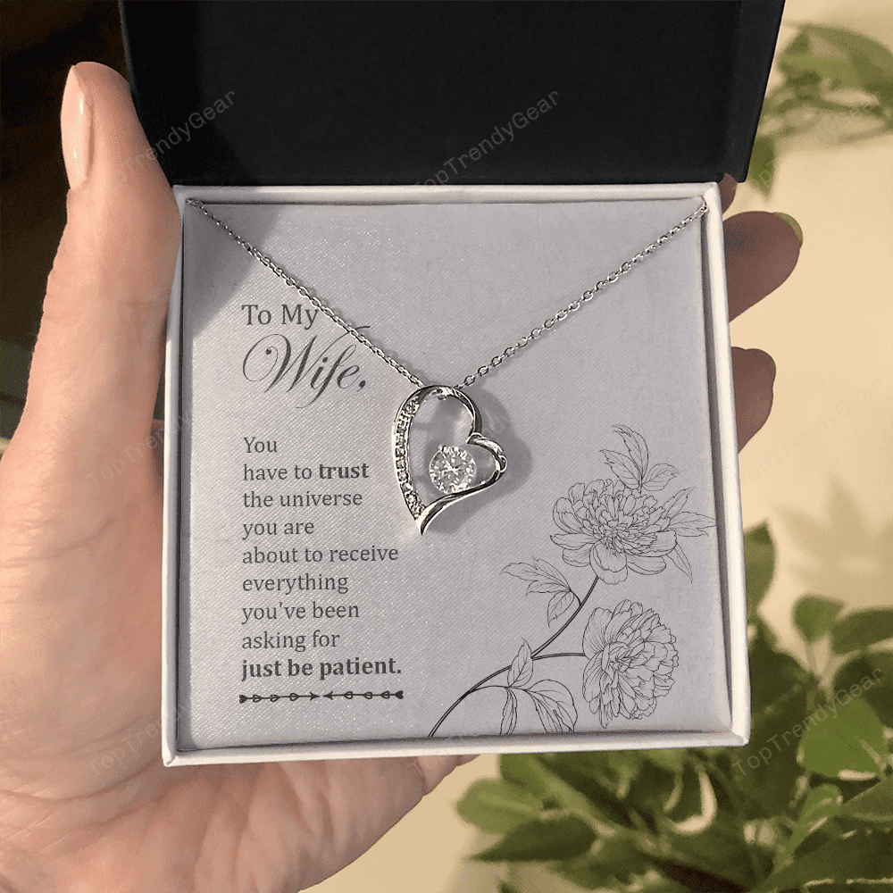 Wife Necklace You Have To Trust The Universe You Are Gift For Wife Forever Love Necklace