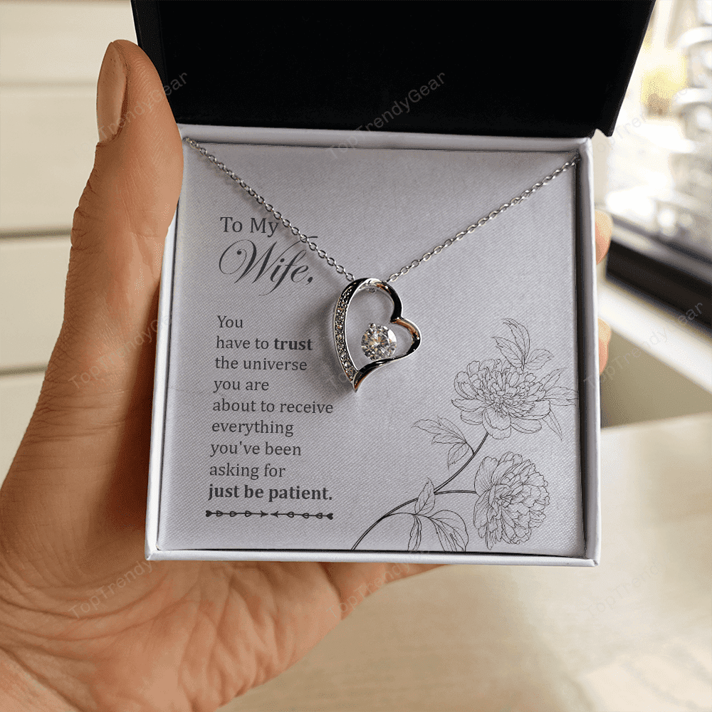 Wife Necklace You Have To Trust The Universe You Are Gift For Wife Forever Love Necklace