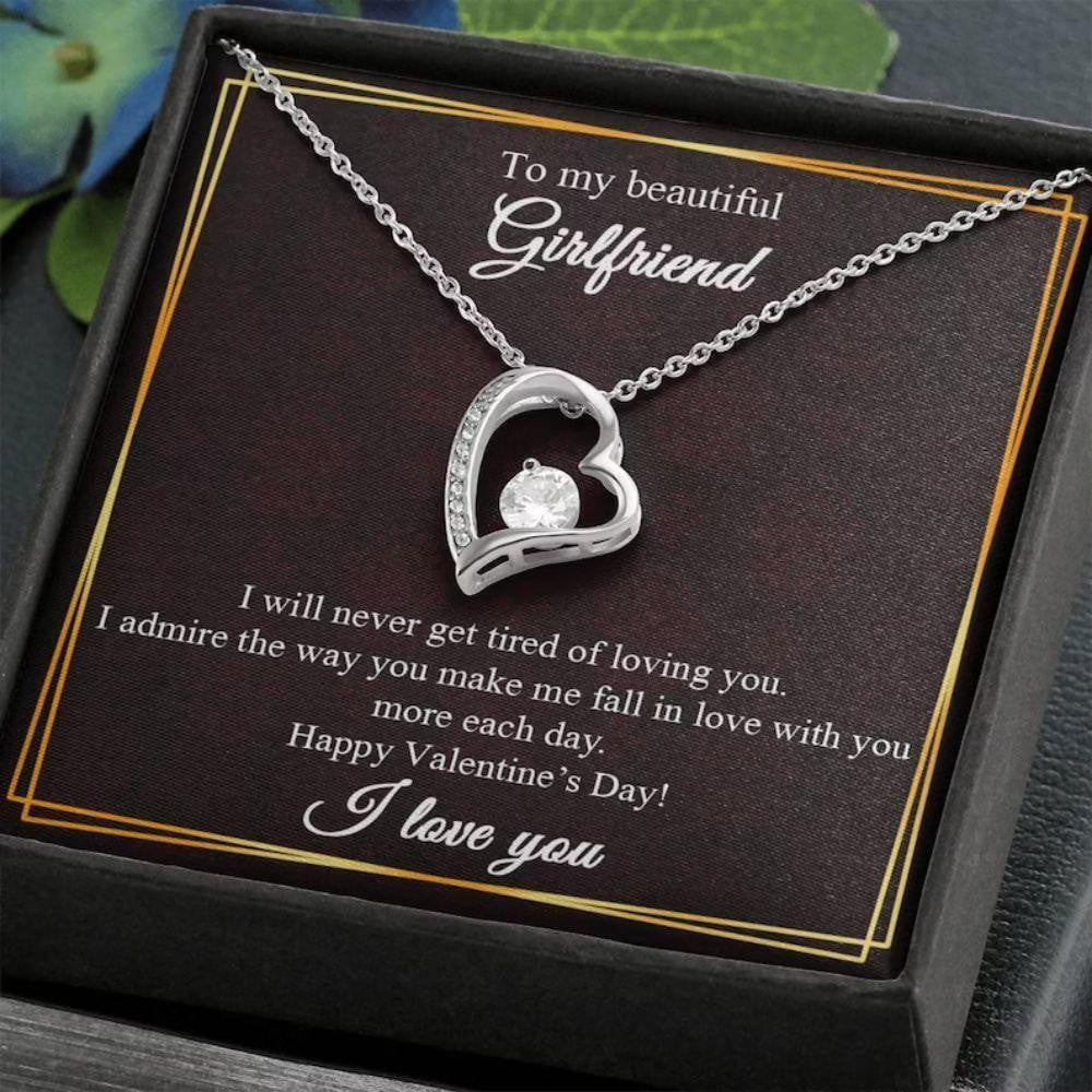I Will Never Get Tired Of Loving You Forever Love Necklace Gift For Girlfriend 