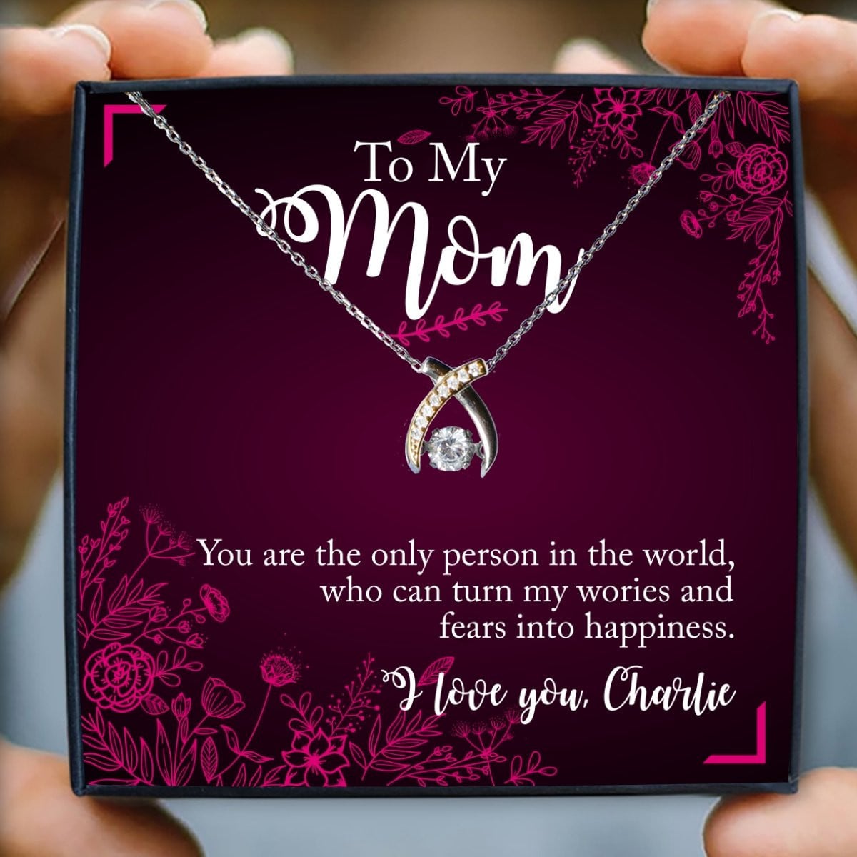 To My Mom You're The Only Person In The World Wishbone Dancing Necklace