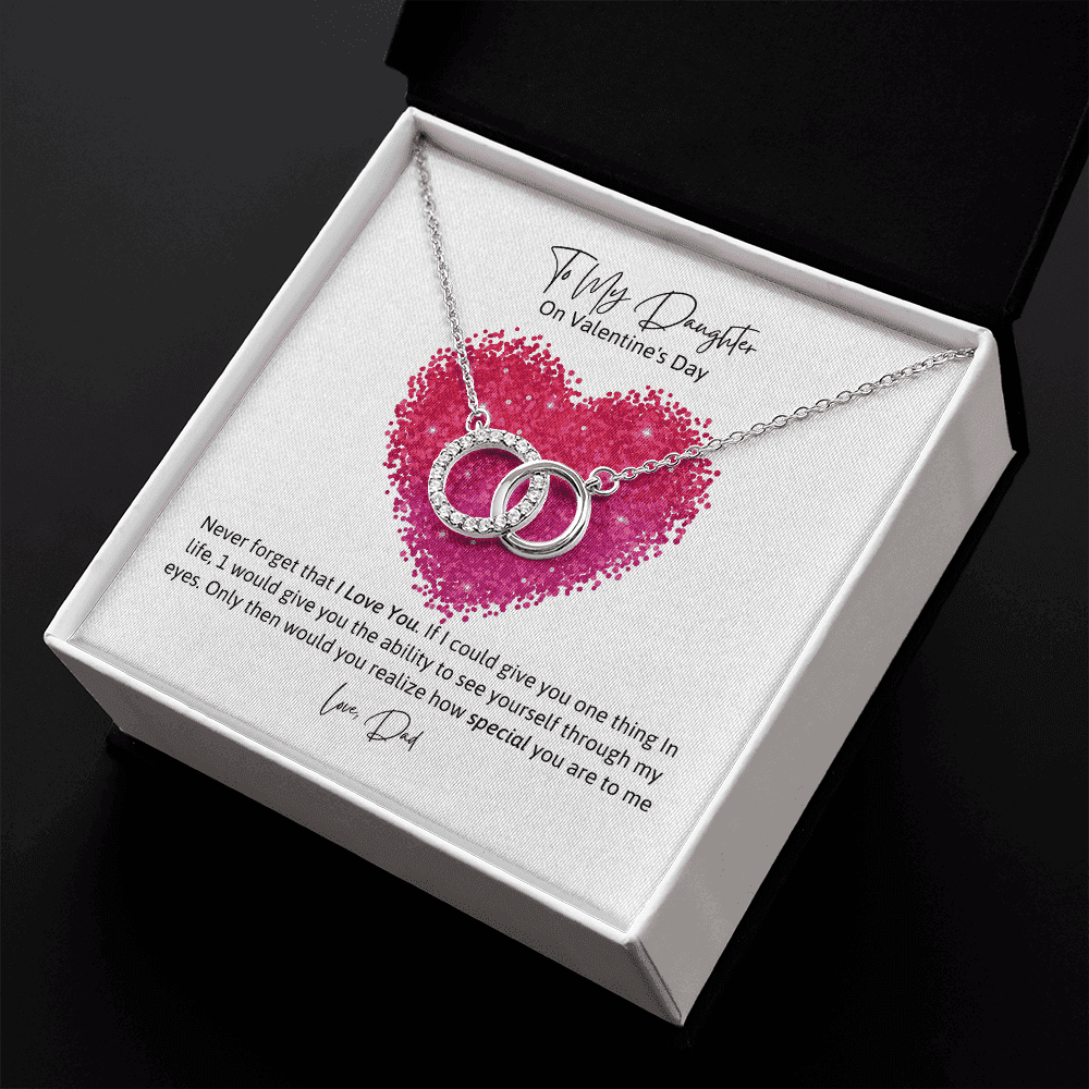 To My Daughter From Dad Never Forger That I Love You Valentine's Day Perfect Pair Necklace 