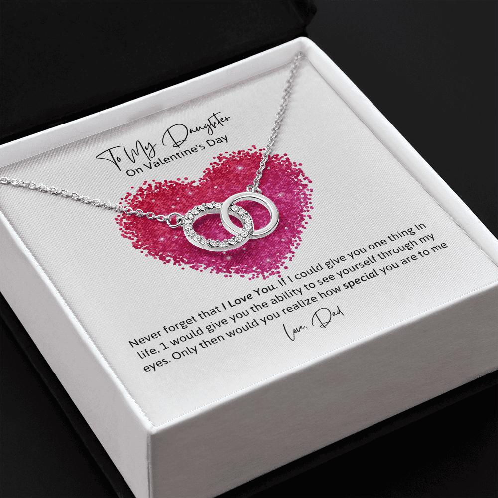 To My Daughter From Dad Never Forger That I Love You Valentine's Day Perfect Pair Necklace 