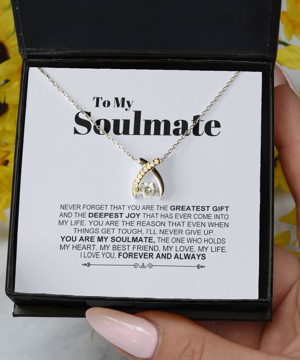 Soulmate Necklace Never Forget That You Are The Greatest Gift Gift For Her Wishbone Dancing Necklace 