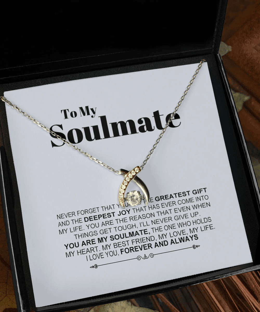 Soulmate Necklace Never Forget That You Are The Greatest Gift Gift For Her Wishbone Dancing Necklace 