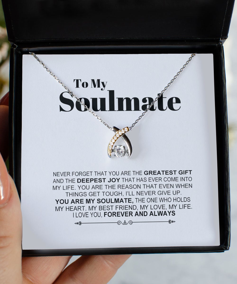 Soulmate Necklace Never Forget That You Are The Greatest Gift Gift For Her Wishbone Dancing Necklace 
