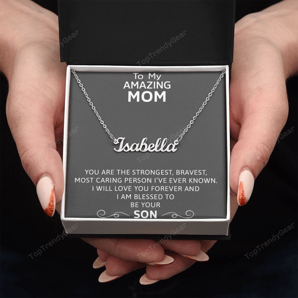 Mom Necklace You Are The Strongest Gift From Son To Mom Personalized Name Necklace