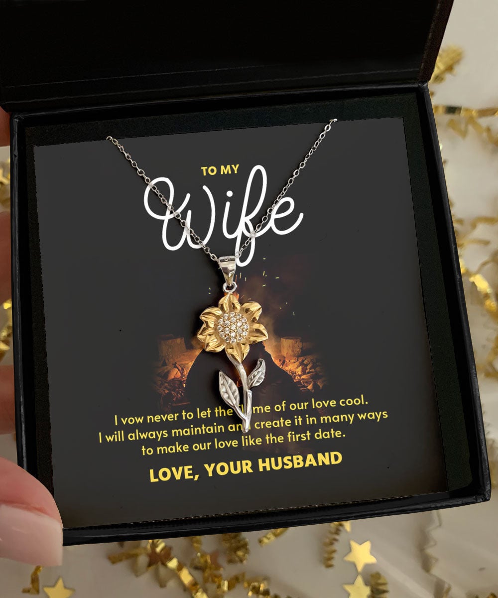 To My Wife I Vow Never To Let The Flame Of Our Love Cool Sunflower Pendant Necklace