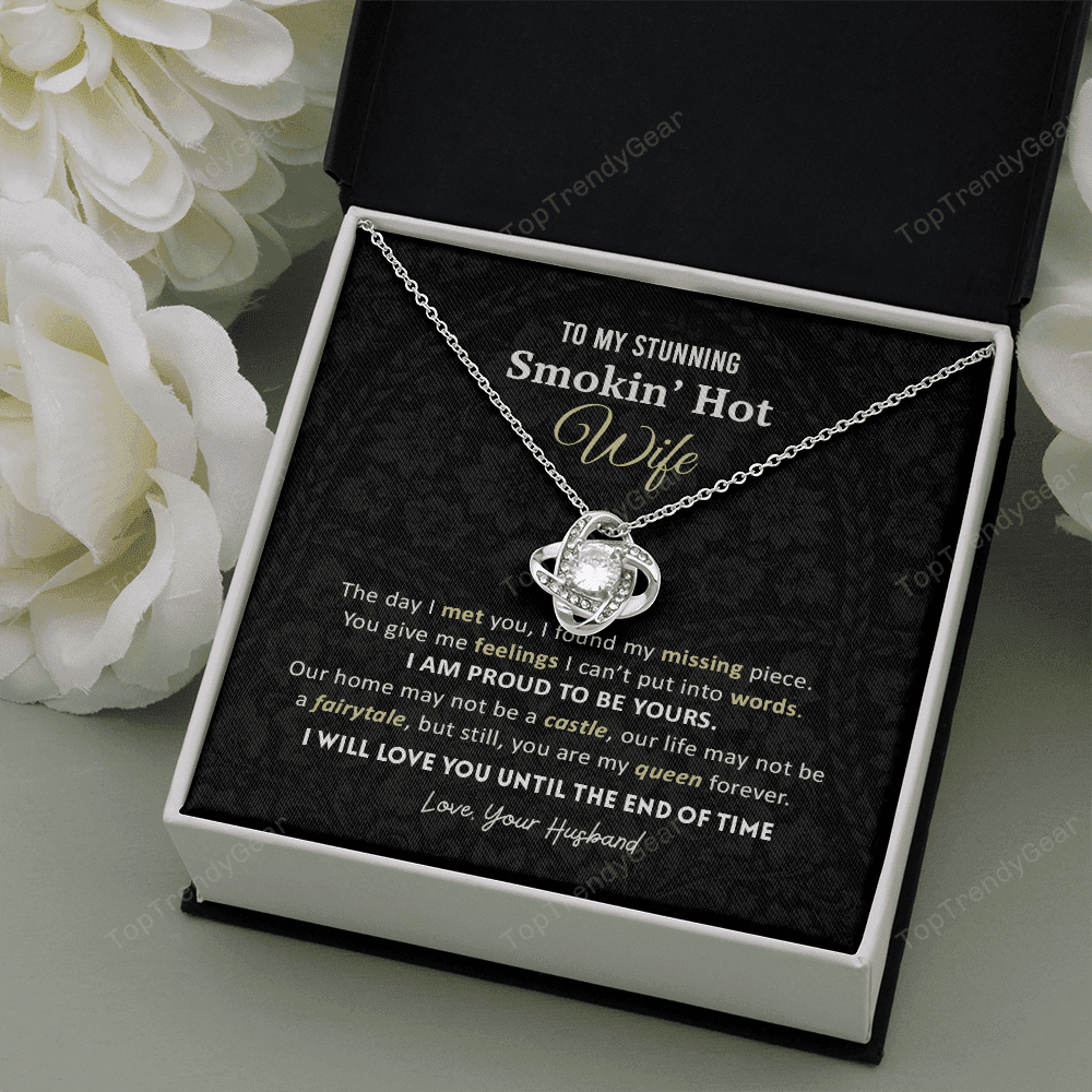 Gift For Wife - You Are My Queen Forever Love Knot Necklace