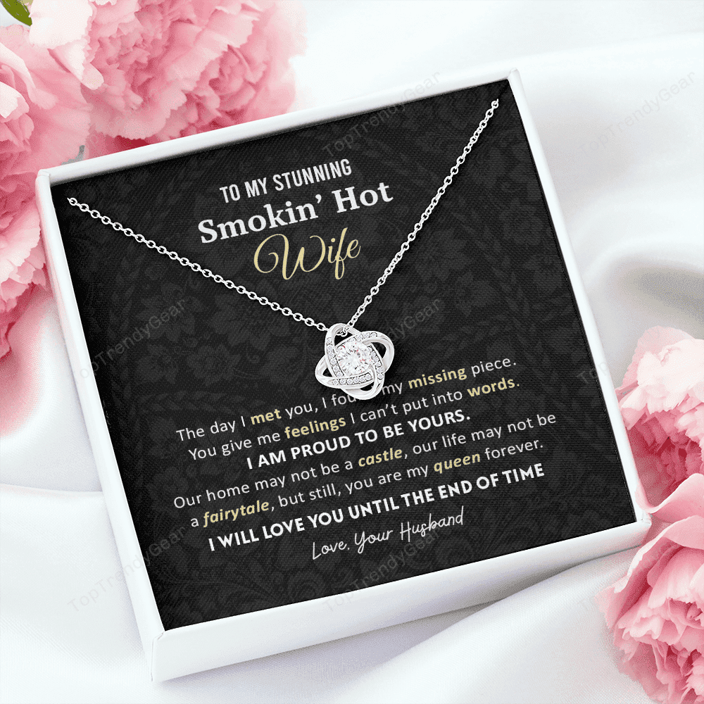 Gift For Wife - You Are My Queen Forever Love Knot Necklace