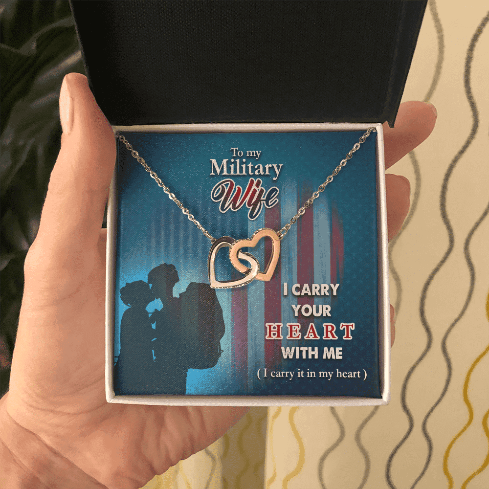 To My Military Wife I Carry Your Heart With Me Interlocking Heart Necklace 