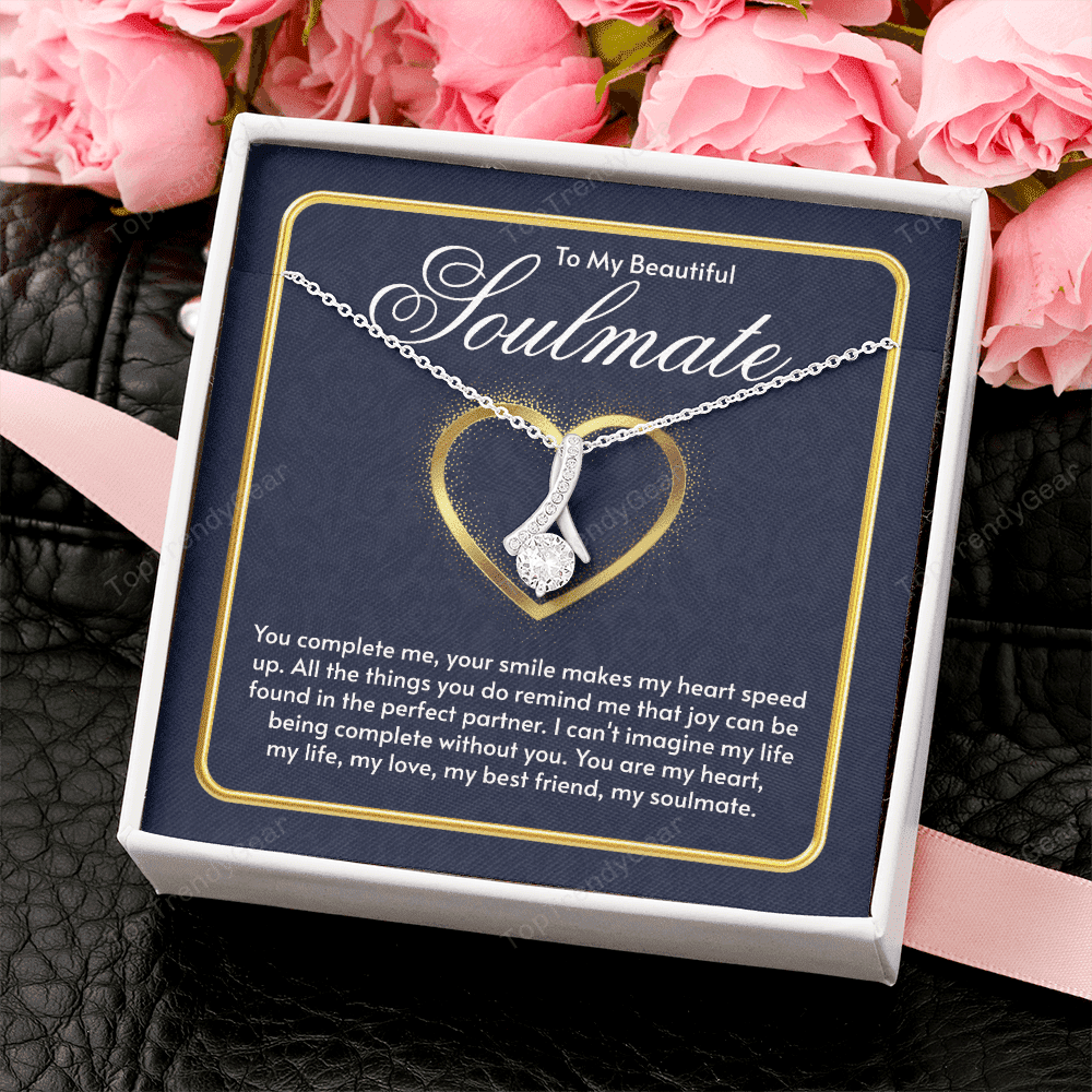 To My Beautiful Soulmate You Complete Me Alluring Beauty Necklace Gift For Her 