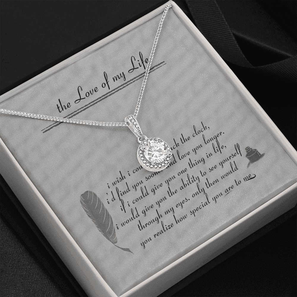 The Love Of My Life Gift For Soulmate, Wife, Girlfriend Eternal Hope Necklace