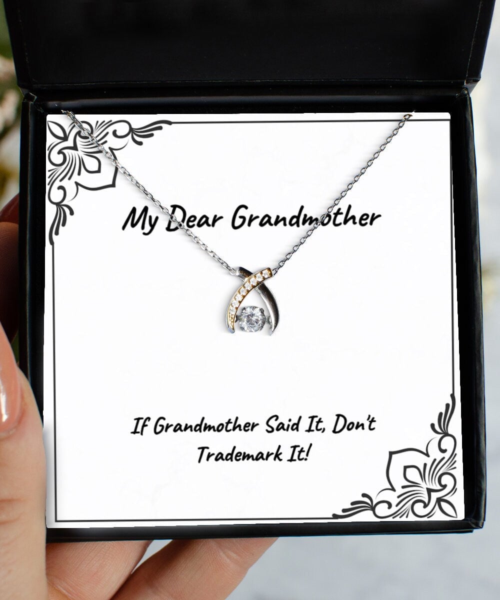If Grandmother Said It, Don't Trademark It! Wishbone Dancing Necklace, Gifts For Grandmother
