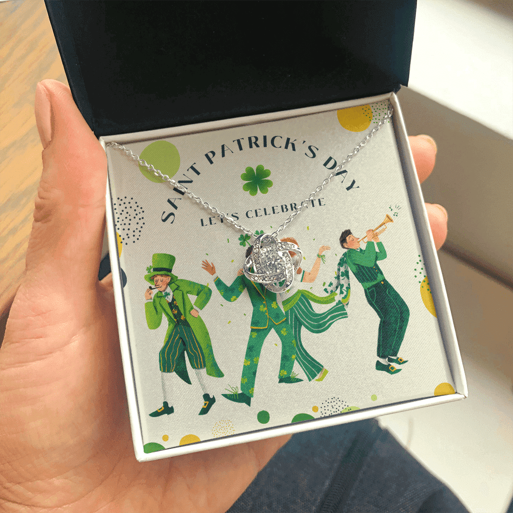 St. Patrick's Day Let's Celebrate Love Knot Necklace Gift For Her 