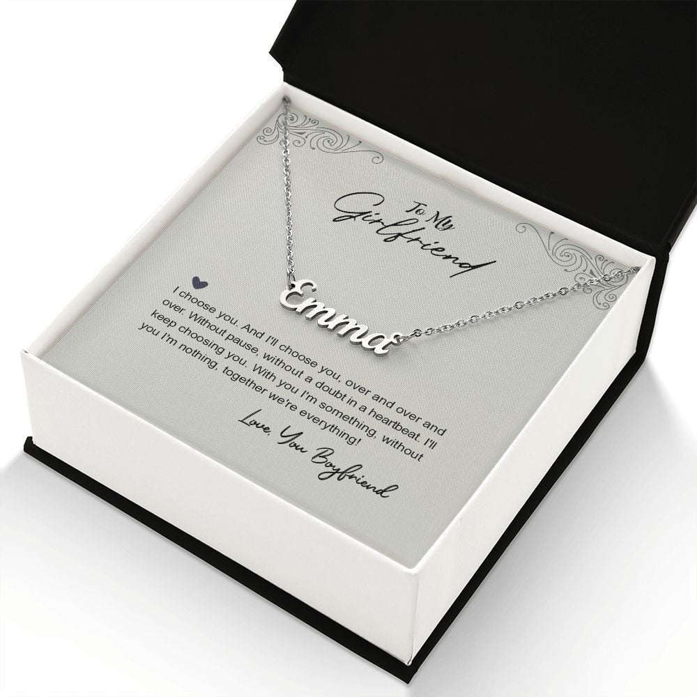 To My Girlfriend, I Choose You Personalized Name Necklace