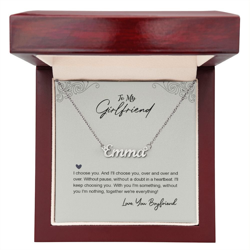To My Girlfriend, I Choose You Personalized Name Necklace