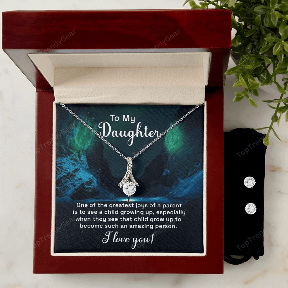To My Daughter One Of The Greatest Joys Of A Parent Is To See A Child Growing Up Alluring Beauty Necklace Set Unique Gifts For Daughters