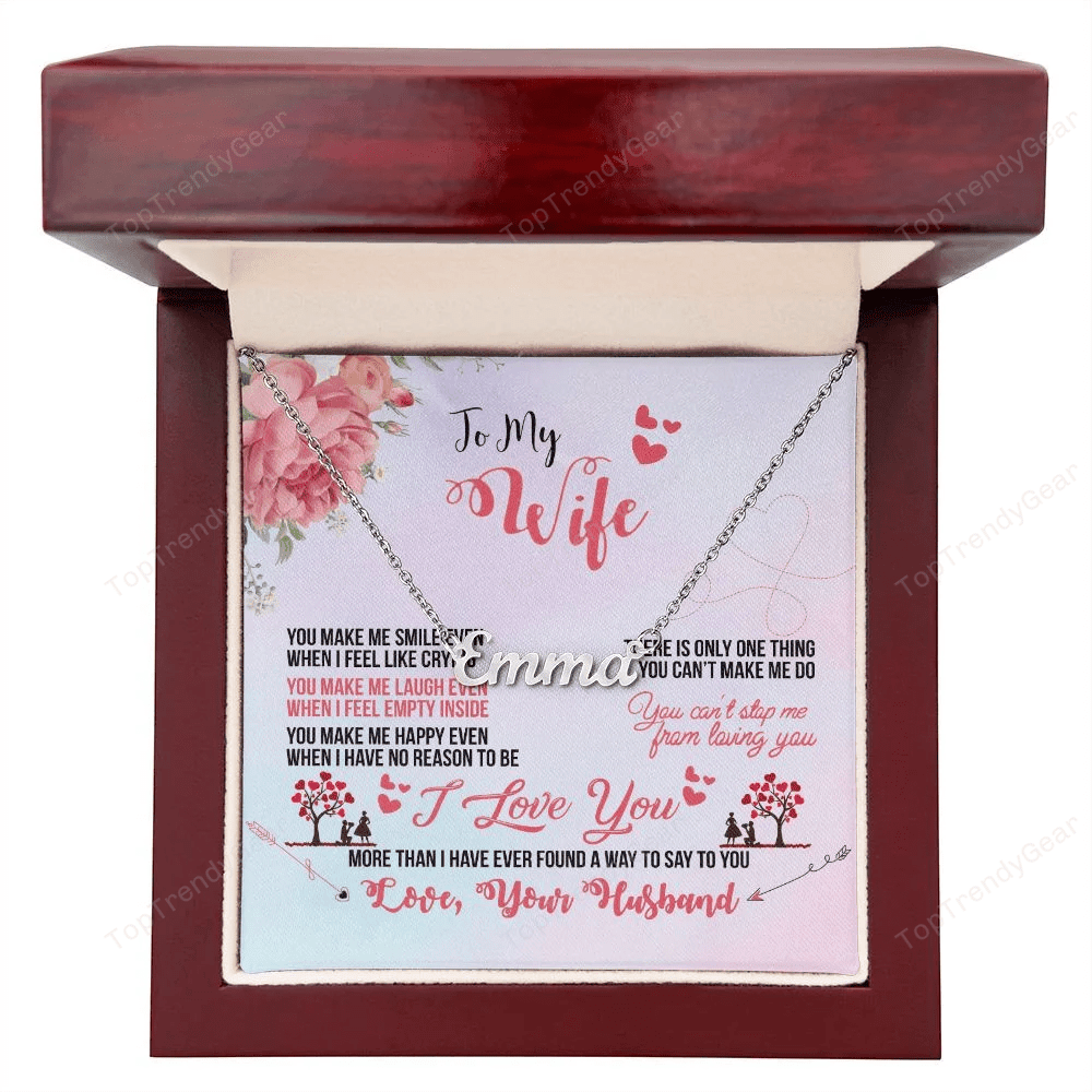 When I Feel Empty Inside To Wife Personalized Name Necklace