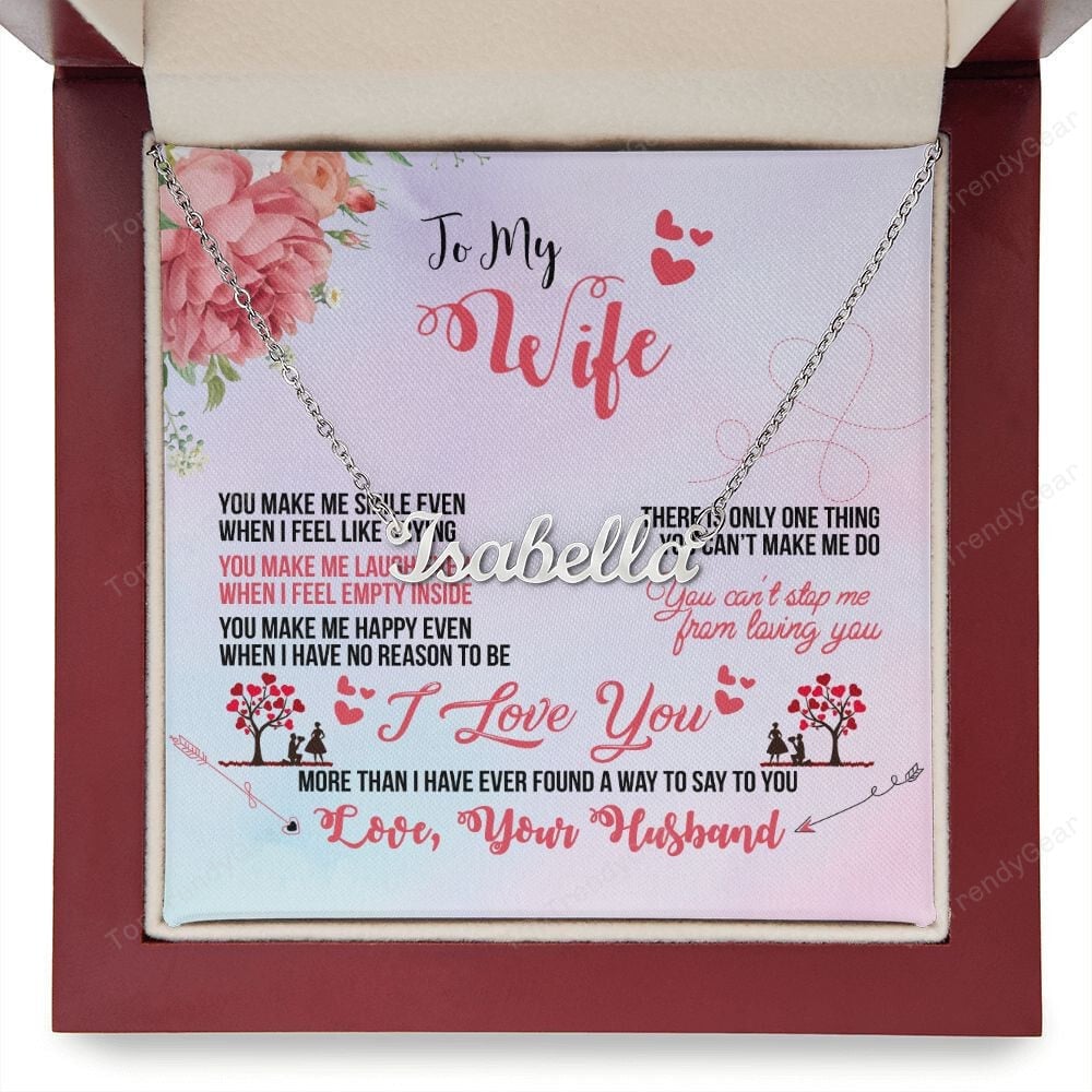 When I Feel Empty Inside To Wife Personalized Name Necklace