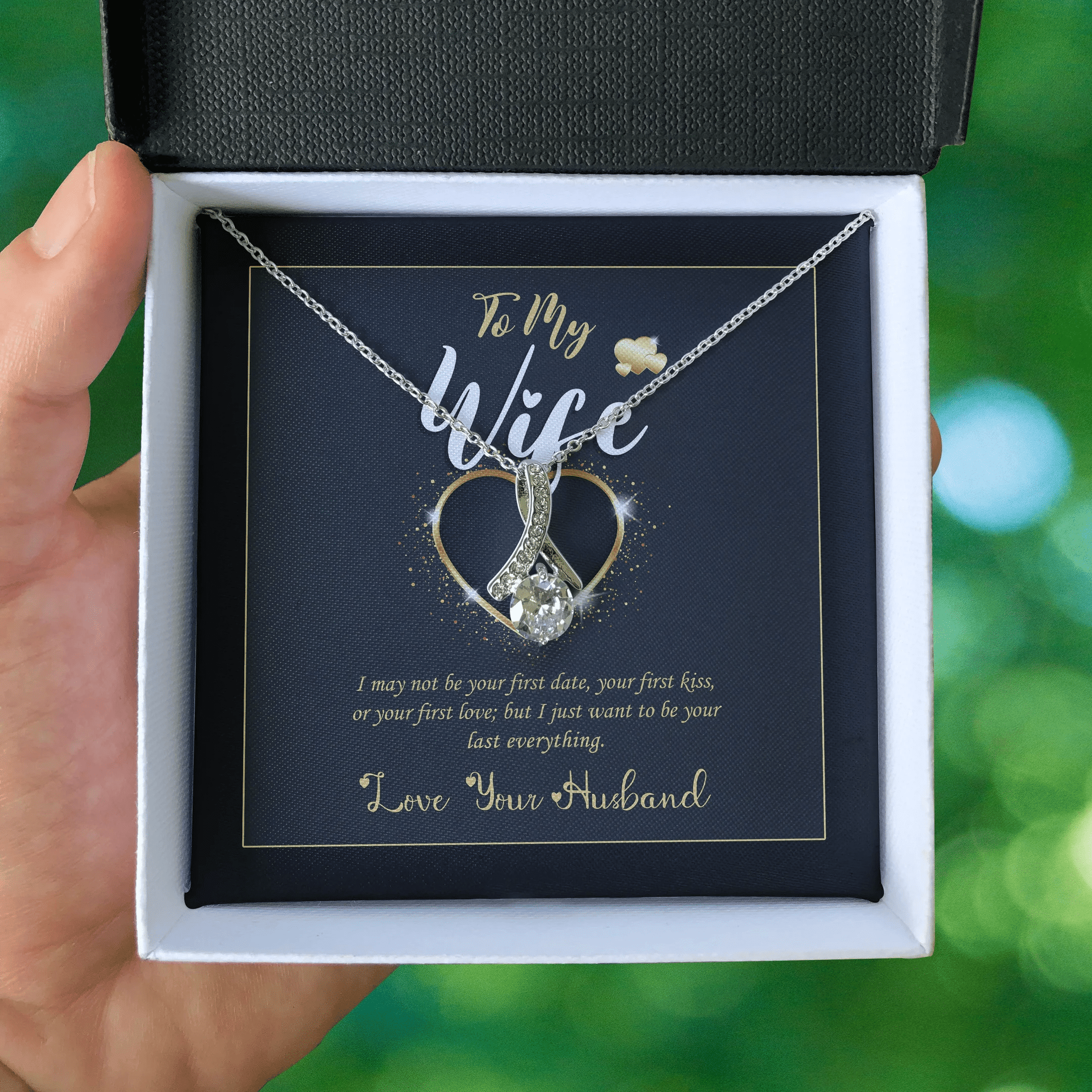 To My Wife I Just Want To Be Your Last Everything Gift For Her Alluring Beauty Necklace