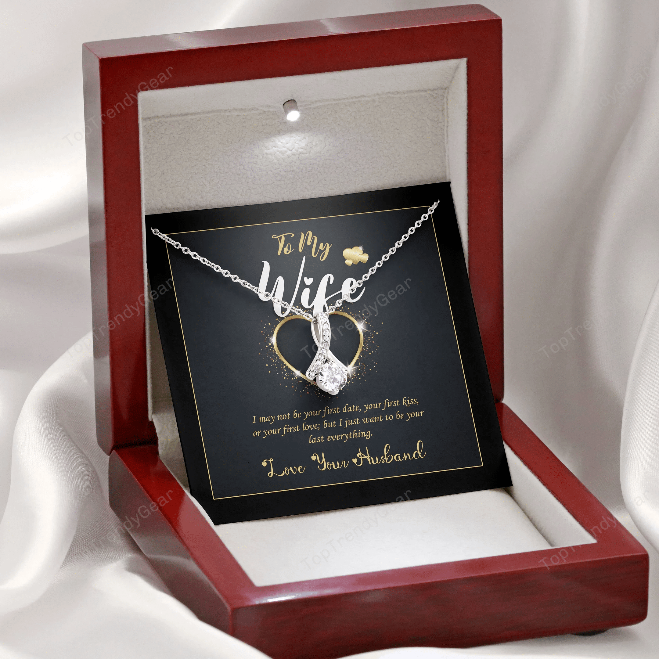 To My Wife I Just Want To Be Your Last Everything Gift For Her Alluring Beauty Necklace