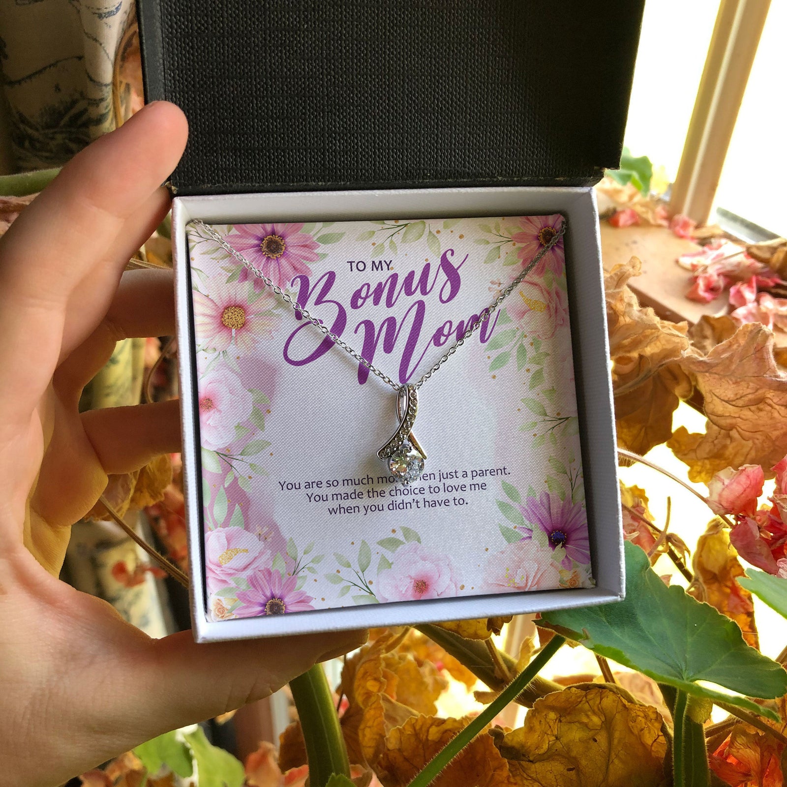 Gift For Bonus Mom You Made The Choice To Love Me Alluring Beauty Necklace