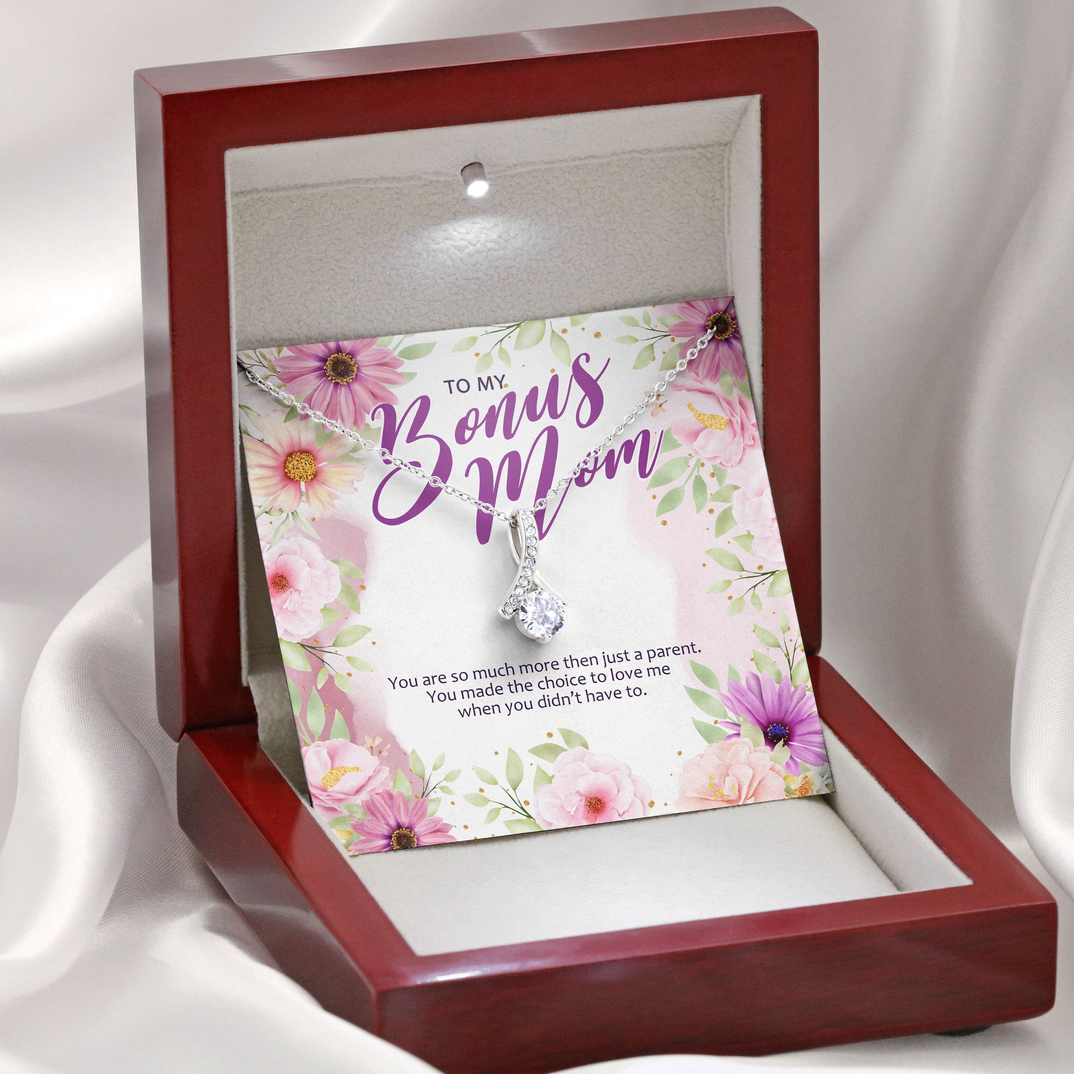 Gift For Bonus Mom You Made The Choice To Love Me Alluring Beauty Necklace