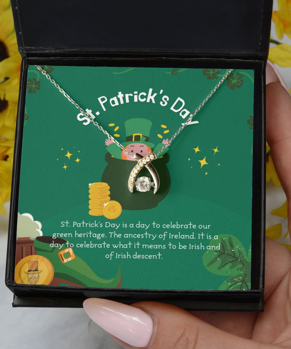 It Is A Day To Celebrate What It Means Wishbone Dancing Necklace Gift For Her Happy Patrick's Day 